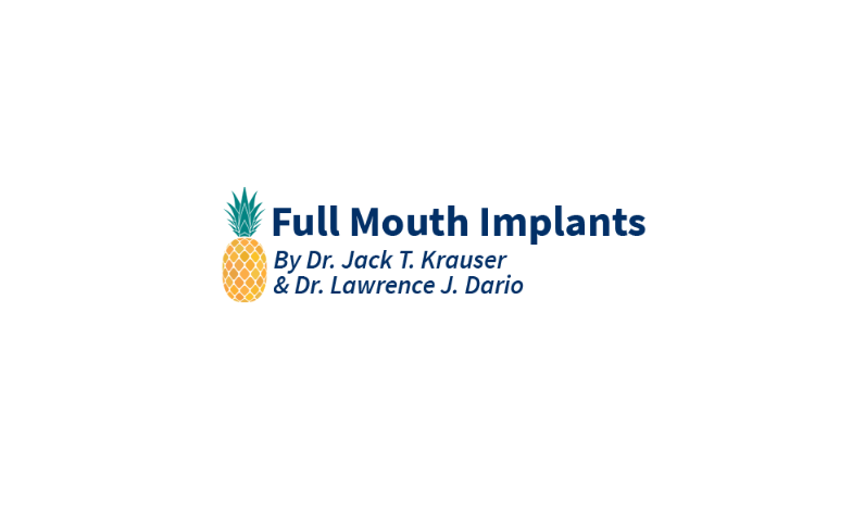 Full Mouth Dental Implants & Dentures - Jack T. Krauser, DMD